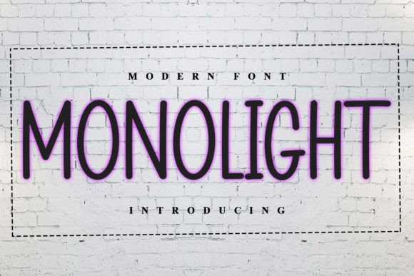 Monolight: A Font That Shines