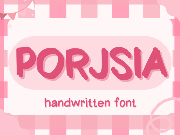 Porjsia Font: A Sweet Handwritten Typeface