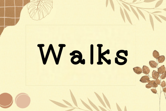 Walks Font Review
